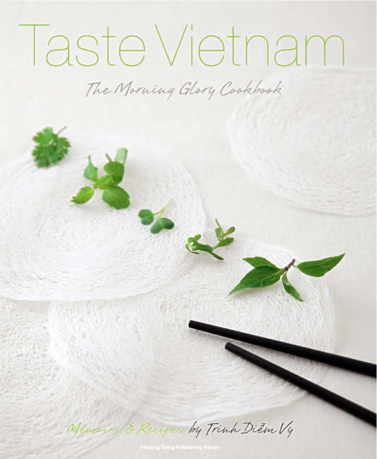 The Morning Glory Cookbook Taste Vietnam - The Morning Glory Cookbook - Book Cover